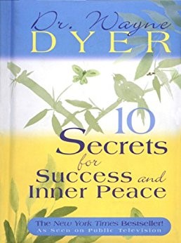 10 Secrets for Success and Inner Peace